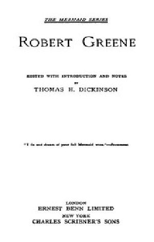 [Gutenberg 55769] • Robert Greene / Six Plays